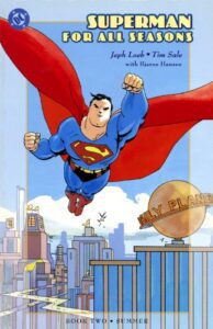 Superman For All Seasons par Jeph Loeb et Tim Sale 7